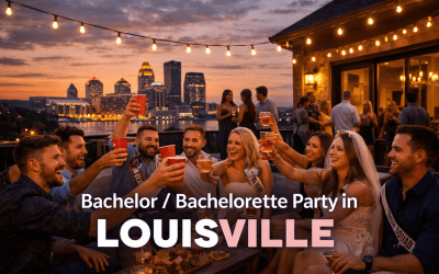 How to Plan a Luxury Bachelor or Bachelorette Party in Louisville