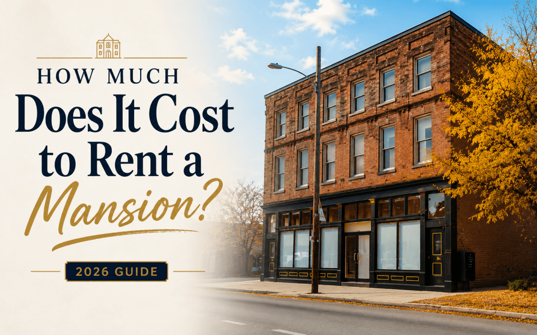 How Much Does It Cost to Rent a Mansion? (2026 Guide)