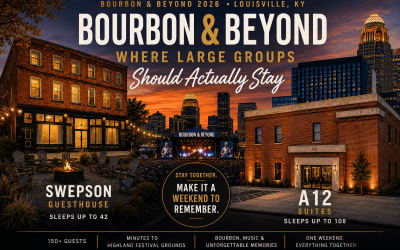Bourbon & Beyond 2026 Louisville: Where Large Groups Stay